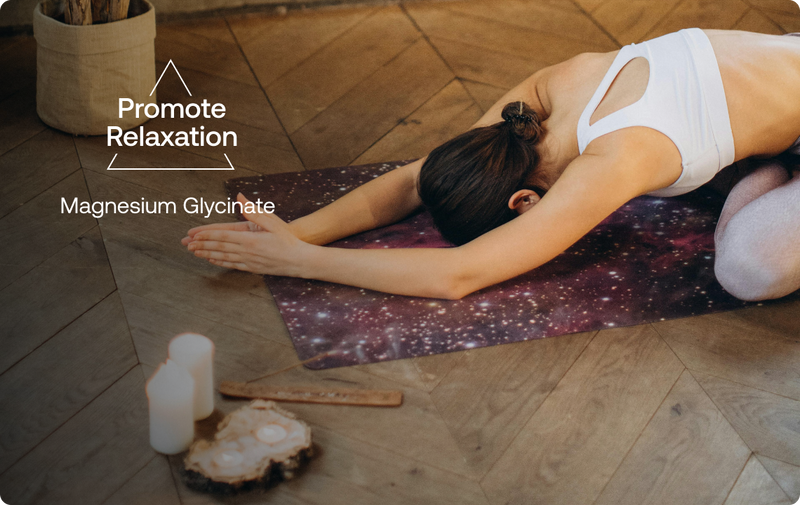  Promote Relaxation with Magnesium Glycinate